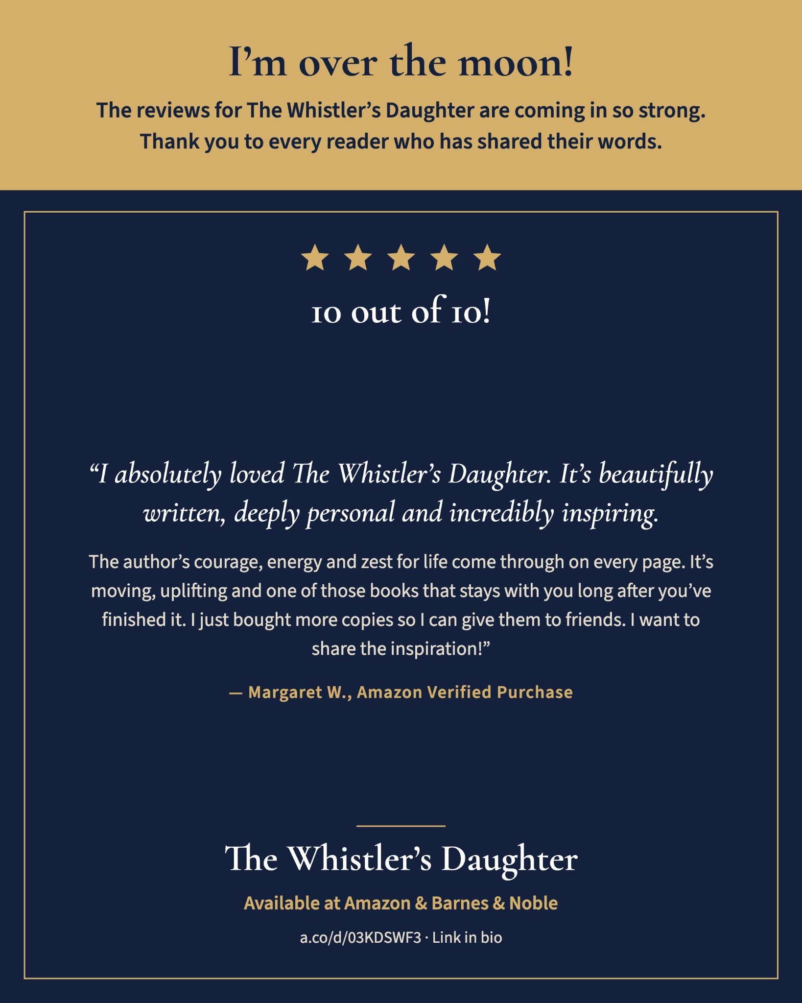 Gold and navy graphic featuring Margaret W.’s enthusiastic review of The Whistler’s Daughter, including her decision to buy more copies for friends.